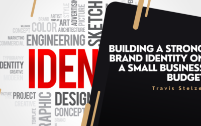 Blog 1 Building a Strong Brand Identity on a Small Business Budget
